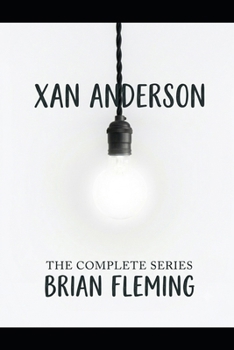 Xan Anderson: The Complete Adventure