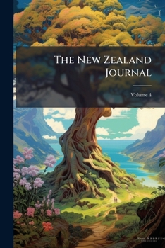 Paperback The New Zealand Journal; Volume 4 Book