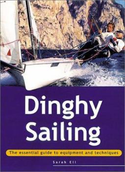 Paperback Essential Guide: Dinghy Sailing Book