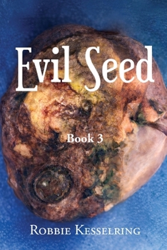 Paperback Evil Seed: Book 3 Book