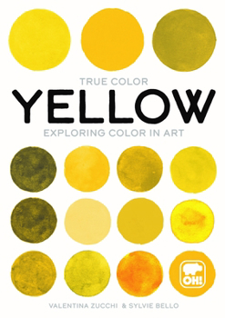 Paperback Yellow: Exploring Color in Art Book