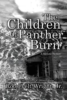 Paperback The Children of Panther Burn: A Historic Fiction Book