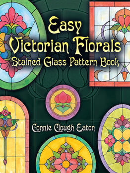 Paperback Easy Victorian Florals Stained Glass Pattern Book