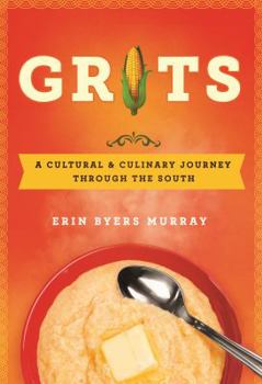 Hardcover Grits: A Cultural and Culinary Journey Through the South Book