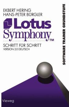 Paperback Lotus Symphony Schritt Für Schritt: Version 2.0 Deutsch [German] Book