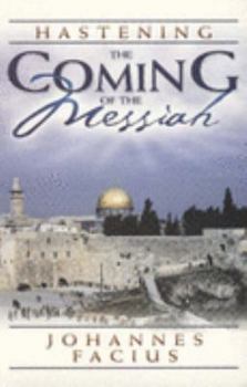 Paperback Hastening the Coming of the Messiah Book