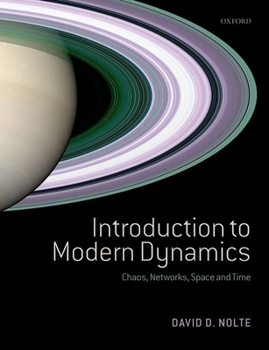 Paperback Introduction to Modern Dynamics: Chaos, Networks, Space and Time Book