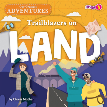 Trailblazers on Land B0BZ9KVKQ1 Book Cover