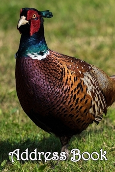 Paperback Address Book: Pheasant - Bespoke, personalised address book. Contact us if you would like your own image, name or other text on a bo Book