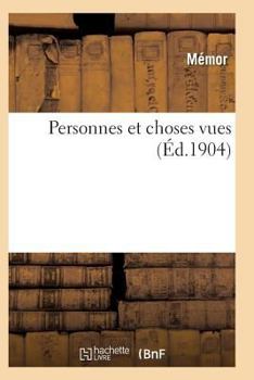 Paperback Personnes Et Choses Vues [French] Book