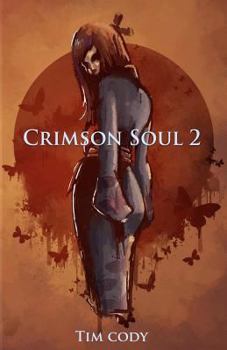 Crimson Soul 2 - Book #2 of the Crimson Soul