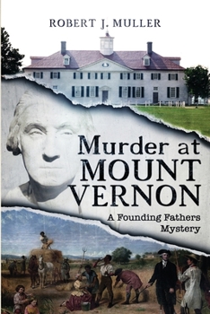 Paperback Murder at Mount Vernon: A Founding Fathers Mystery Book