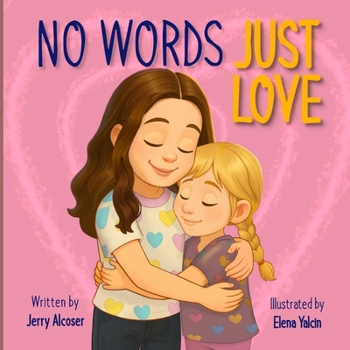 Paperback No Words Just Love Book