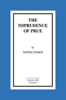 Paperback The Imprudence of Prue Book