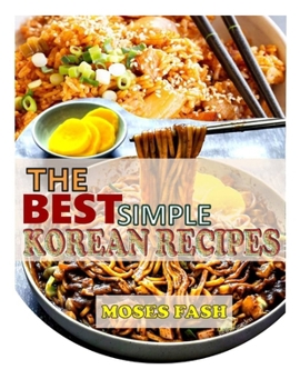 Paperback The Best Simple Korean Recipes Book