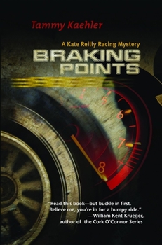 Braking Points - Book #2 of the A Kate Reilly Mystery
