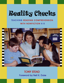 Paperback Reality Checks: Teaching Reading Comprehension with Nonfiction, K-5 Book