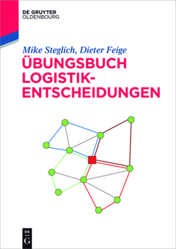 Paperback Übungsbuch Logistik-Entscheidungen [German] Book