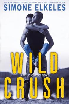 Wild Crush - Book #2 of the Wild Cards
