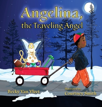 Hardcover Angelina, the Traveling Angel Book