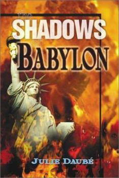 Paperback The Shadows of Babylon Book