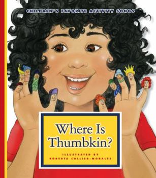 Where is Thumbkin? - Book  of the Children's Favorite Activity Songs