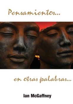 Paperback Pensamientos...en otras palabras... [Spanish] Book