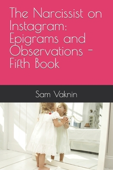 Paperback The Narcissist on Instagram: Epigrams and Observations - Fifth Book