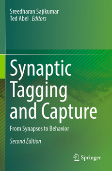 Paperback Synaptic Tagging and Capture: From Synapses to Behavior Book