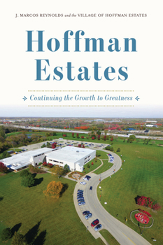 Paperback Hoffman Estates: Continuing the Growth to Greatness Book