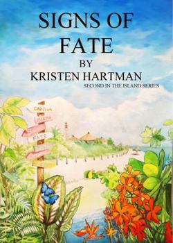 Paperback Signs Of Fate: Second in the Island Series Book