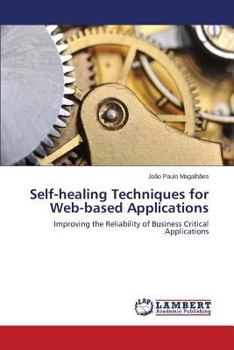 Paperback Self-healing Techniques for Web-based Applications Book