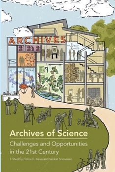 Paperback Archives of Science: Challenges and Opportunities in the 21st Century Book