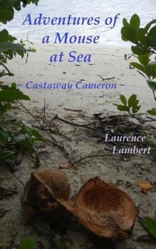 Paperback Adventures of a Mouse at Sea - Castaway Cameron Book