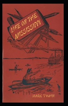 Paperback Life On The Mississippi Annotated Book