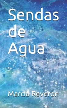Paperback Sendas de Agua [Spanish] Book