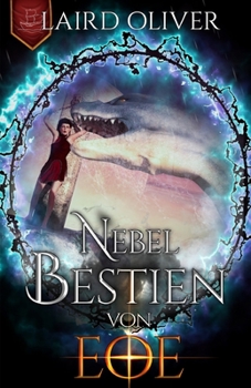 Paperback Nebelbestien von Eoe: Das Lied des ewigen Nebels Band 2 [German] Book