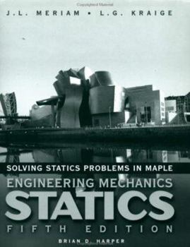 Paperback Solving Statics Problems in Maple: A Supplement to Accompany Engineering Mechanics: Statics, 5th Edition Book