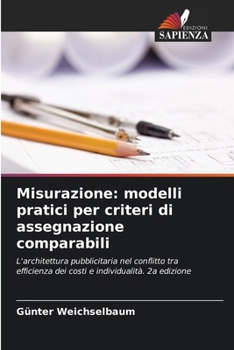 Paperback Misurazione: modelli pratici per criteri di assegnazione comparabili [Italian] Book