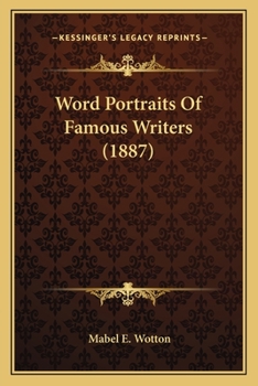 Paperback Word Portraits Of Famous Writers (1887) Book