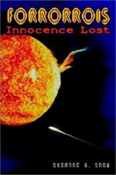 Innocence Lost - Book #1 of the Forrorrois