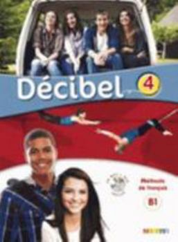 Hardcover Decibel 4 NIV. B1.1 - Livre + CD MP3 + DVD [French] Book