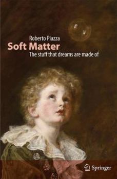 Paperback Soft Matter: The Stuff That Dreams Are Made of Book