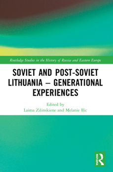 Paperback Soviet and Post-Soviet Lithuania - Generational Experiences Book