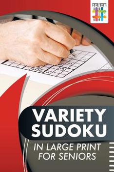 Paperback Variety Sudoku in Large Print for Seniors Book
