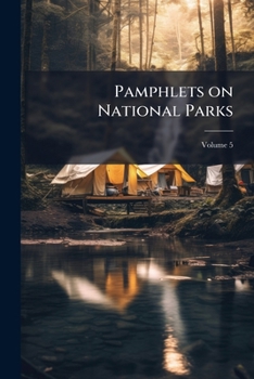 Paperback Pamphlets on National Parks; Volume 5 Book