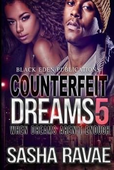 Paperback Counterfeit Dreams 5: When Dreams Aren't Enough Book