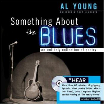 Hardcover Something About the Blues (A Poetry Speaks Experience) Book