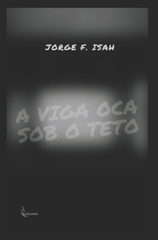 Paperback A viga oca sob o teto [Portuguese] Book