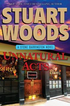 Unnatural Acts - Book #23 of the Stone Barrington